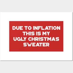 Due To Inflation This Is My Ugly Christmas Sweater Funny Vintage Retro (White) Posters and Art